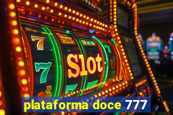 plataforma doce 777